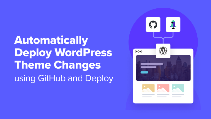 如何使用 GitHub 和 Deploy 自動部署 WordPress 主題更改-光子波動網(wǎng) | 專業(yè)WordPress修復服務，全球范圍，快速響應