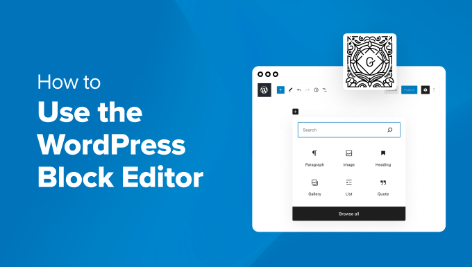 The Complete Guide to the Gutenberg Editor: Features Explained, Tips and Advanced Customizations (WordPress)