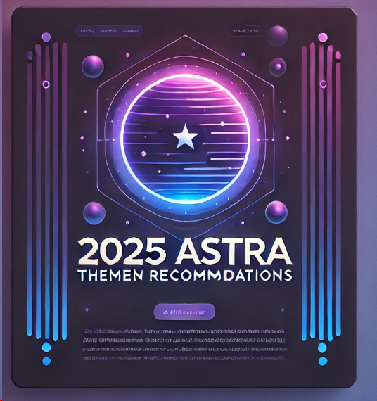 Recommandations de plugins indispensables pour le thème 2025 Astra : 10 outils pour améliorer les performances et les fonctionnalités